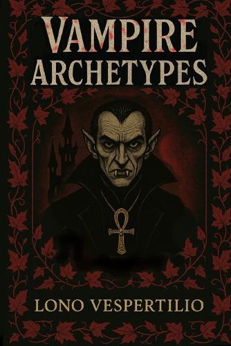 Vampire Archetypes
