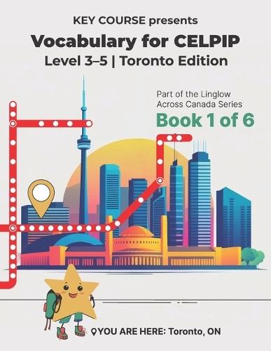 Vocabulary For CELPIP: Level 3-5 Toronto Edition