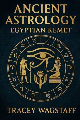 Ancient Astrology: Egyptian Kemet