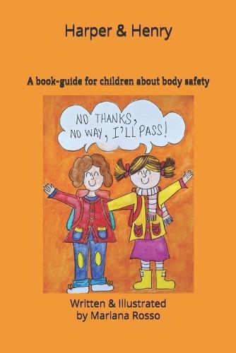 Harper & Henry: A book-guide for kids about body safety