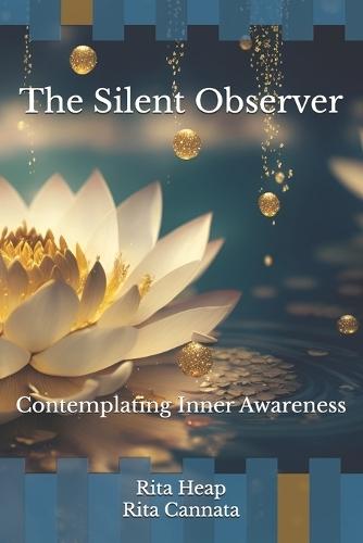 The Silent Observer: Contemplating Inner Awareness