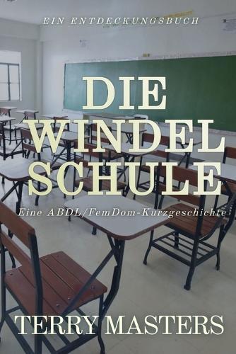 Die Windelschule: Diaper School