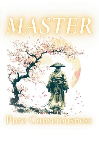 Master: Pure Consciousness