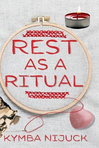 Rest Is a Ritual: Sacred Self-Care for Exhausted Witches, Spiritual Burnout, and the Magick of Doing Nothing