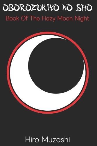 Oborozukiyo No Sho: Book Of The Hazy Moon Night