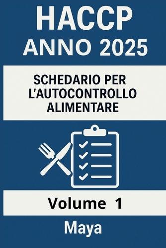 Haccp Anno 2025 Volume 1