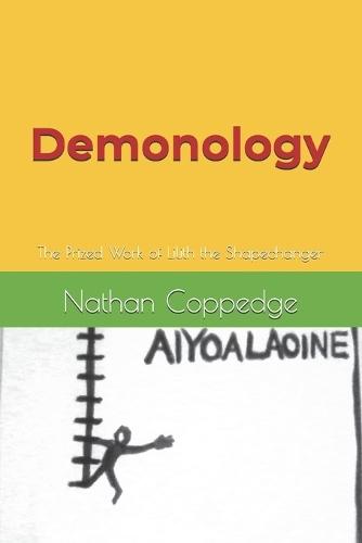 Demonology: The Prized Work of Lilith the Shapechanger