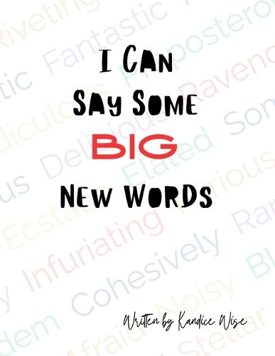 I Can Say Some Big New Words