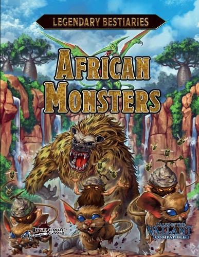 African Monsters (Tales of the Valiant)