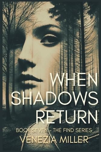 When Shadows Return