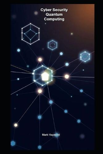 Cyber Security Quantum Computing
