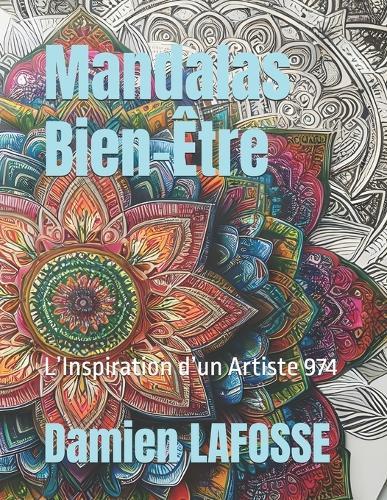 Mandalas Bien-Être: L'Inspiration d'un Artiste 974