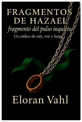 Fragmentos de Hazael: fragmento del pulso inquieto