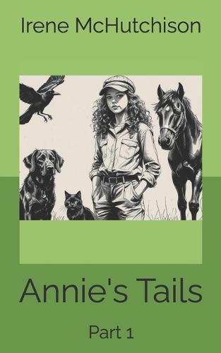Annie's Tails: Part 1