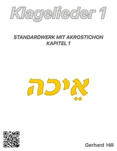Klagelieder 1: Standardwerk mit Akrostichon - Kapitel 1