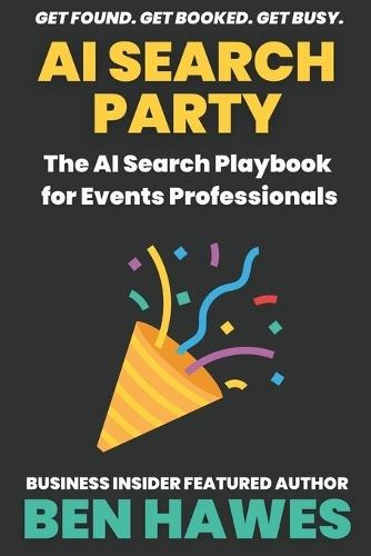 AI Search Party: The AI Search Playbook for Events Professionals