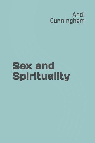 Sex and Spirituality