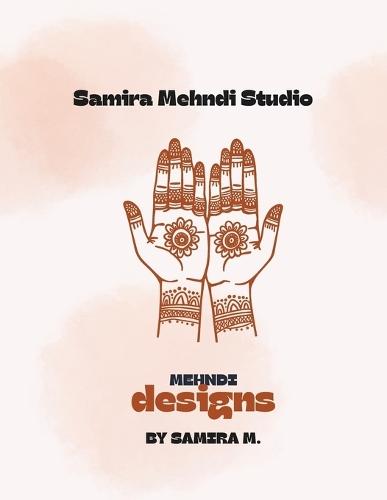 Mehndi Designs by Samira M.: Mehndi Designs