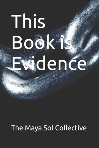 This Book is Evidence