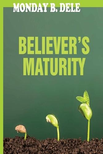 Believer's Maturity
