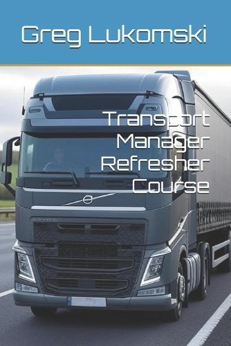 Transport Manager Refresher Course