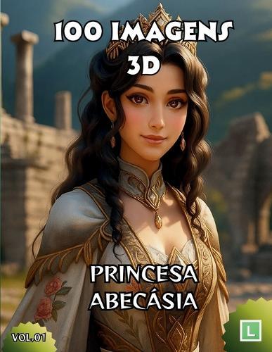 100 Imagens 3D: Princesa Abecásia
