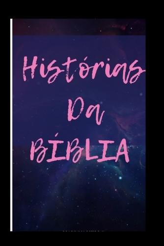 Histórias da Bíblia: Para inspirar a vida