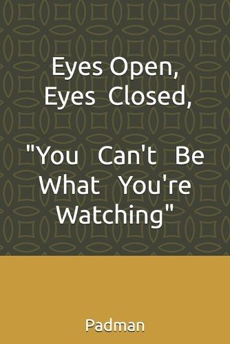 You Can't Be What You're Watching