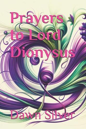 Prayers to Lord Dionysus