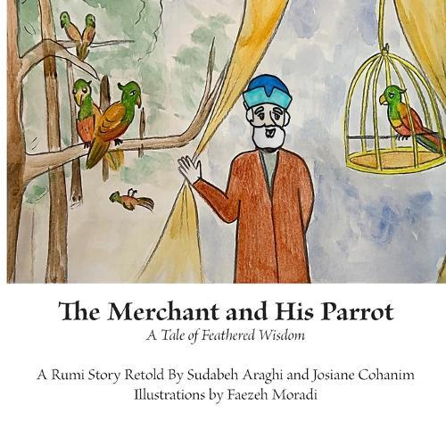The Merchant and the Parrot: A Tale of Feathered Wisdom