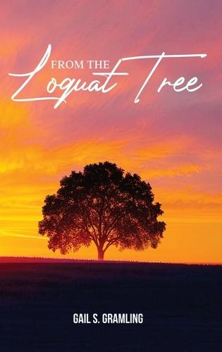 From The Loquat Tree