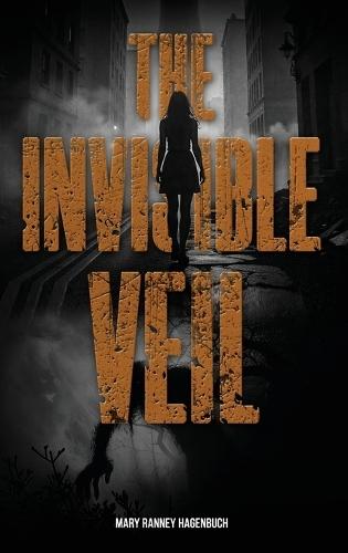 The Invisible Veil