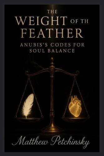 The Weight of the Feather: Anubis's Codes for Soul Balance
