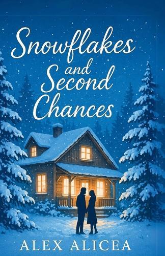 Snowflakes and Second Chances