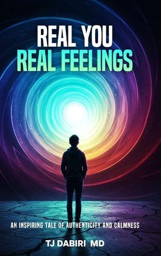 Real You, Real Feelings: An inspiring Tale of Authenticity and calmness
