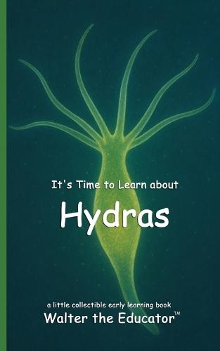 It's Time to Learn about Hydras