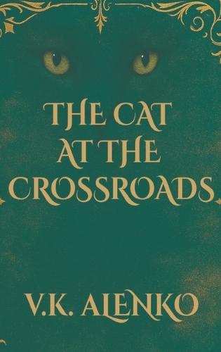 The Cat At The Crossroads