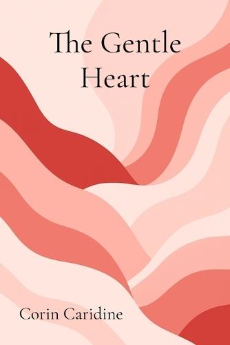 The Gentle Heart: Valentine's Day as Radical Self-Love