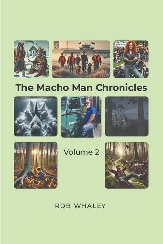 The Macho Man Chronicles: Volume 2