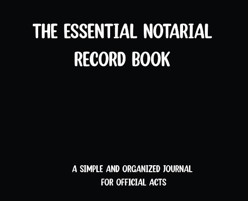 The Essential Notarial Record Book-Black