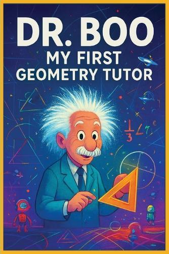 Dr. Boo: My First Geometry Tutor