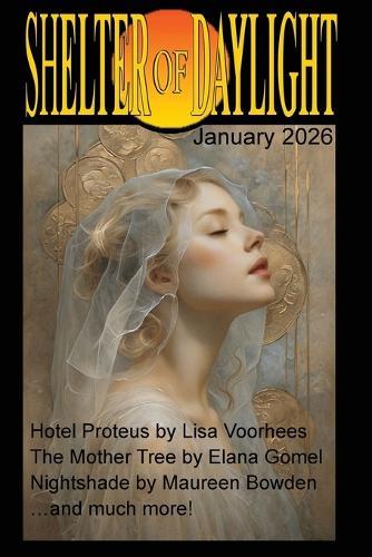 Shelter of Daylight January 2026