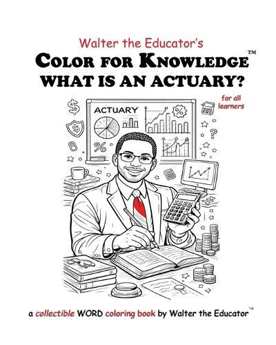 Color for Knowledge: What is an Actuary?