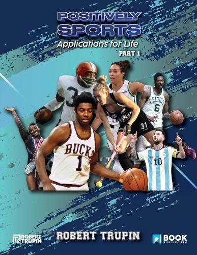 Positively Sports: Applications for Life