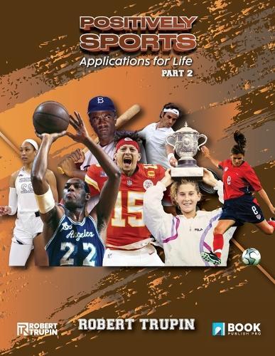 Positively Sports: Applications for Life