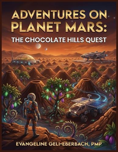 Adventures on Planet Mars: The Chocolate Hills Quest