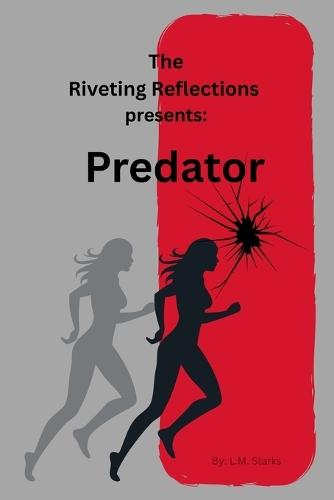 The Riveting Reflections Presents: Predator