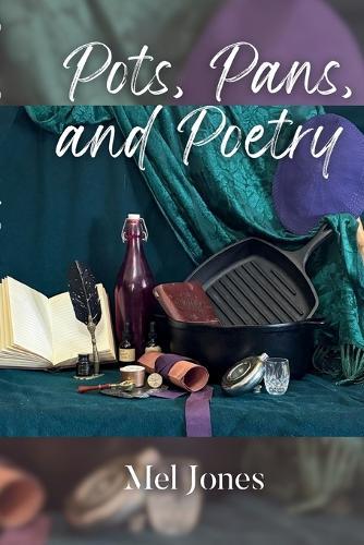 Pots, and Pans, and Poetry