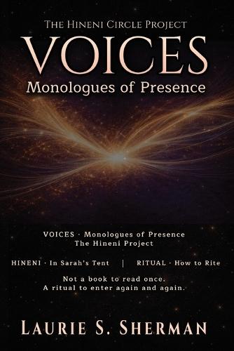 Hineni - Voices: Monologues of Presence
