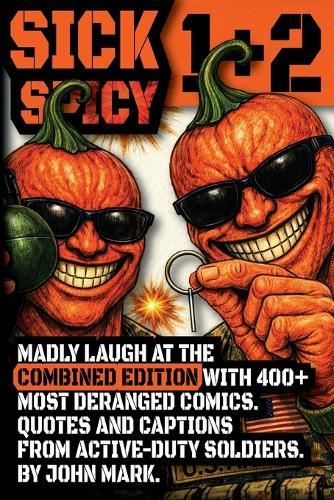 Sick Spicy Complete Edition: Army Comics